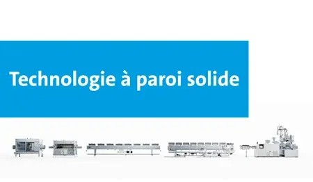 Technologie à paroi solide